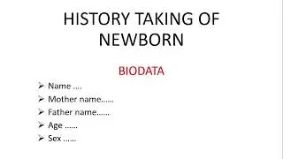 History Taking of Newborn Neonate || Paediatric History taking Steps #Newborn