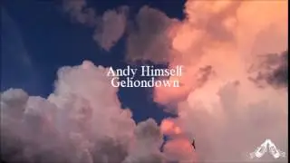 Andyhimself- Gehondown
