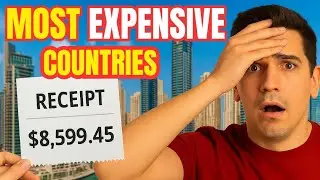 10 Most Expensive Countries to Live in 2025 (Shocking Costs!)
