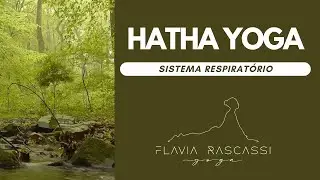 07/01/25 - Hatha - Sistema Respiratório