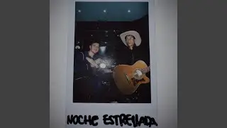 NOCHE ESTRELLADA (feat. Loyal Paruta)