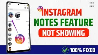 Instagram Notes & Music Option Not Showing 2024 | Instagram Note Me Music Kha Option Nahi Aah Raha |