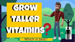 What are the best grow taller vitamins? Best Height Growth Supplements