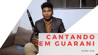 Cantando em Guarani com a Bebê. HINO 202