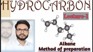 Hydrocarbon L-1(alkane) |Method of preparation|  ||jee-mains,advanced/NEET|| @AmitSengarchemistry 