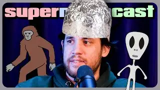 SuperMegaCast - EP 318: Tinfoil Hat Society