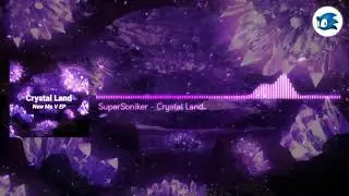 [Chill Dubstep] SuperSoniker - Crystal Land (New Me V EP)