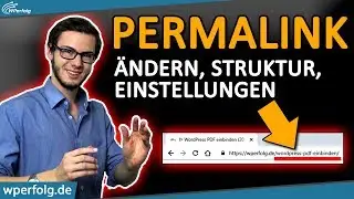 WORDPRESS PERMALINK (2026): Ändern, Einstellungen und Struktur bearbeiten [Deutsch/German]