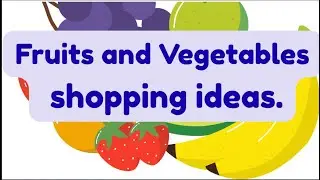 Weekly Fruits and Vegetables shopping list.