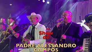 Show de Padre Alessandro Campos em Apuarema na Bahia