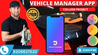 Vehicle Manager App |Android Project |Final year Project |College Project
