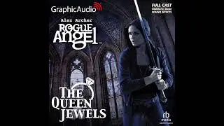 Rogue Angel 63: The Queen Jewels by Alex Archer (GraphicAudio Sample 2)