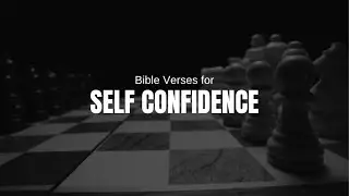 5 Bible Verses for Self-Confidence