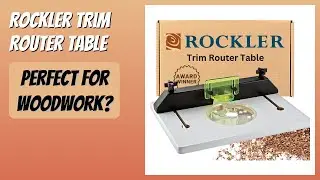 REVIEW (2026): Rockler Trim Router Table. Features