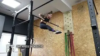 Bar Muscle Up Negative