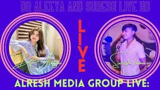 LIVE : Dr Aleeya and Suresh MAY 16 #foryou #nepal #india #pakistan #live #livestream #viral #support