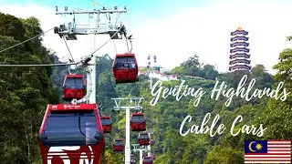 A trip to Genting Highlands by Cable Car - Kuala Lumpur,Malaysia - Before Covid Lockdown
