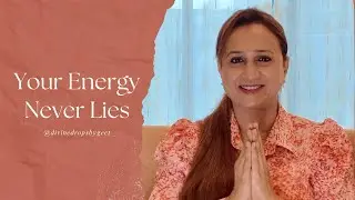 Your Energy Never Lies - Divine Drops By Geet