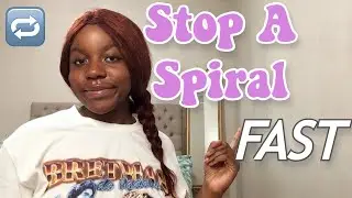 HOW TO STOP A SPIRAL WHEN MANIFESTING | LAW OF ASSUMPTION | MANIFEST IT, FINESSE IT