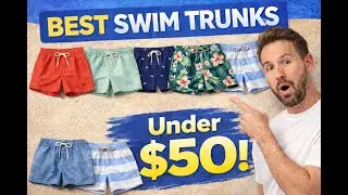 Best Men&rsquo;s Swim Trunks Under $50 | Summer 2026 Picks