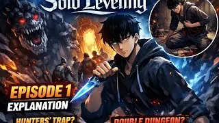 Solo Leveling Episode 1 Explained in Hindi | Weakest Hunter ka Pehla Nightmare 😱