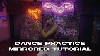 LISA - 'Malamente' Dance Practice Mirrored Tutorial