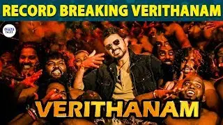 Verithanam Breaking GLOBAL RECORDS | Bigil | Thalapthy | LittleTalks