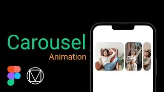 Carousel Animation | Figma