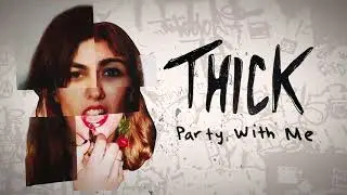 THICK - 