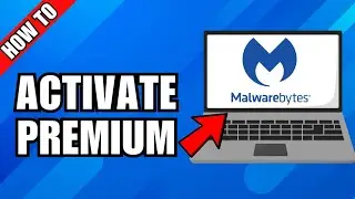 How To Activate Malwarebytes Premium