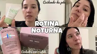 ROTINA NOTURNA-CUIDADOS COM CABELO E PELE - CAMILA SANTOS