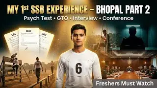 My 1st SSB Interview Experience at SSB Bhopal Part 2 |  UPSC NDA CDS SSB Interview | SSC TECH SSB |