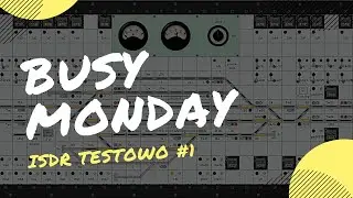 ISDR Testowo #1 - Busy Monday