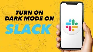 How You Can Turn On Dark Mode on the Slack App (Absolute Digital)