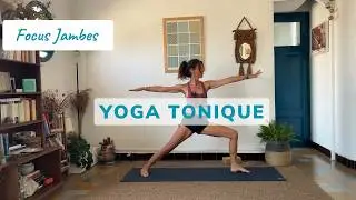 tonic yoga flow - focus jambes