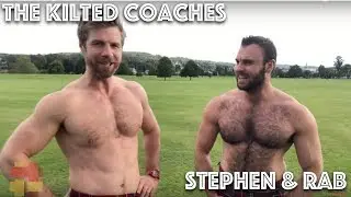 The Kilted Coaches - Stephen and Rab