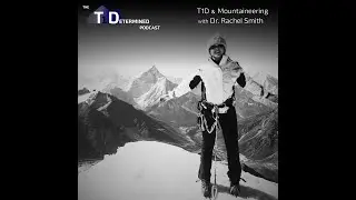 T1D & Mountaineering with Dr. Rachel Smith
