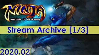 Ninja: Shadow of Darkness PGXP & Widescreen [1/3] [PS] [Stream Archive]