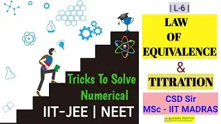 Class 11 :L-6~ Hindi  | Law Of Equivalence | Equivalent Concept | Tricks+Formula+Numerical |JEE,NEET