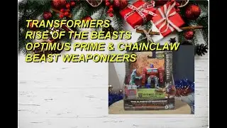 TRANSFORMERS RISE OF THE BEASTS OPTIMUS PRIME & CHAINCLAW BEAST WEAPONIZERS