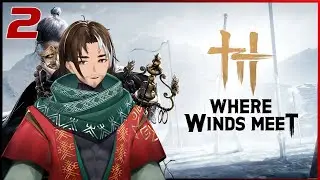 [Where Winds Meet] Bring Me The Bosses!