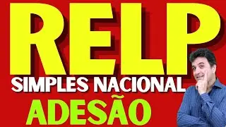 RELP | REFIS DO SIMPLES | SIMPLES NACIONAL | ADES&Atilde;O