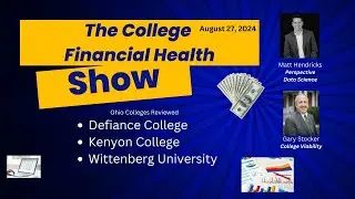 The College Financial Health Show with Matt Hendricks & Gary Stocker for August 27, 2024