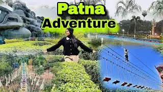 Patna Rajdhani Vatika | Eco park Ka ￼Adventure ￼￼🤩😇￼ 