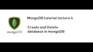 MongoDB tutorial lecture 4 : How to create and drop database in mongoDB