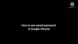 How to see the saved password in Google Chrome? (Android device) #seesavepasswordgooglechrome