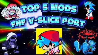 🔥(FNF MOD)🔥TOP 5 MODS EPICOS DE FRIDAY NIGHT FUNKIN' MOBILE [V-SLICE PORT]📁✅😎