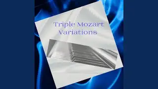 12 Variations on a Minuet by J.C. Fischer in C Major, K.179: Vi. Variation 5