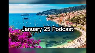 January 25, 2026 Podcast