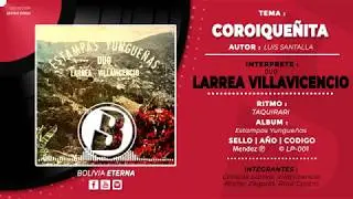 DUO LARREA VILLAVICENCIO - COROIQUEÑITA